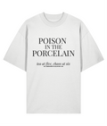 Poison in the Porcelain White Oversized T-shirt Front