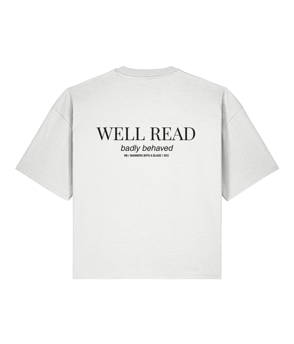 Well read badly behaved. White Boxy T-shirt Back