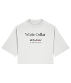 White collar dirty desire. White cropped T-shirt Front 