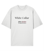 White collar dirty desire White oversized T-shirt Front